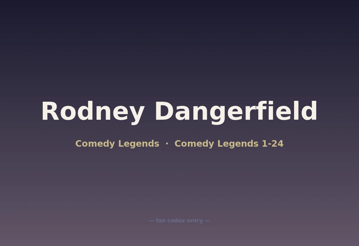 Rodney Dangerfield